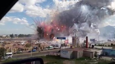 مقتل 29 شخصا جراء وقوع انفجار بسوق للألعاب النارية في المكسيك