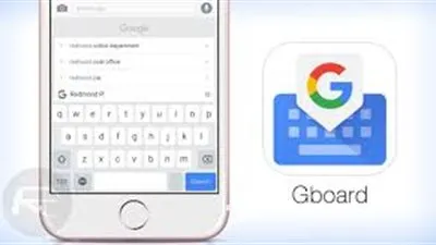 لوحة مفاتيح جوجل Gboard تتخطى 500 مليون تحميل على متجر بلاي !