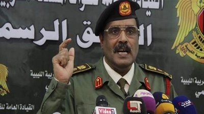 المسماري: قوات الجيش الوطني تحقق تقدما بعد غارات ناجحة من سلاح الجو