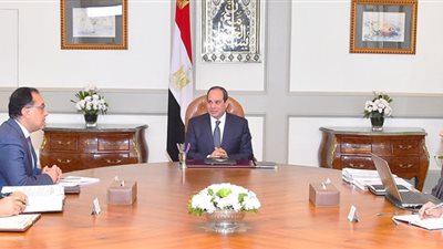 عاجل.. الرئيس يصدر توجيهات مهمة خلال اجتماعه بمدبولى ووزير المالية