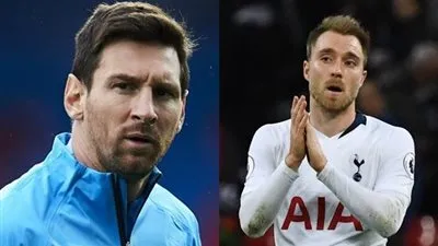 ليس إريكسن.. ميسي رفض ضم نجم توتنهام في الساعات الأخيرة