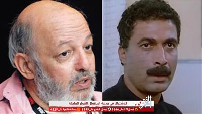 في ذكرى ميلاده.. تعرف على الفيلم الذي دفع أحمد زكي لـ سب المخرج محمد خان 