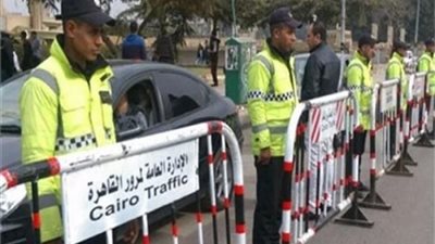 تحويلات مرورية بالقاهرة.. (تعرف عليها)