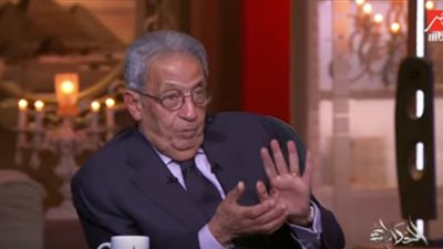 عمرو موسى تعليقًا على ملف سد النهضة: 