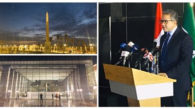 وزير السياحة والآثار يعلن موعد افتتاح متحف العاصمة الإدارية