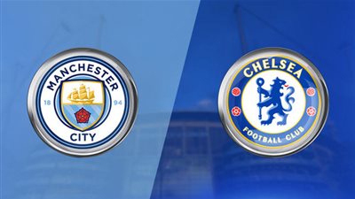 المواجهة المُرتقبة.. موعد مباراة تشيلسي ضد مانشستر سيتي فى نصف نهائى كأس الاتحاد