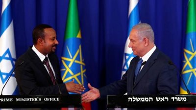 إثيوبيا تُغازل إسرائيل منذ 10 سنوات و