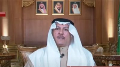 السفير السعودي: صور لقاء السيسي و
