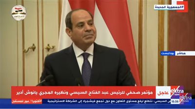خلال زيارته للمجر.. رسالة جديدة من السيسي بشأن قضية سد النهضة