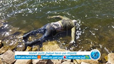 عاجل.. العثور على جثة شاب طافية بنهر النيل في الصف 