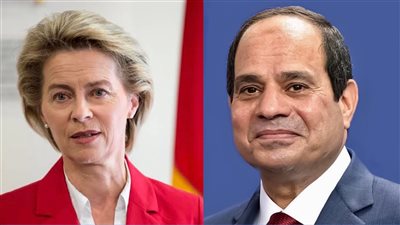 عاجل.. السيسي يتلقى اتصالا هاتفيا من رئيسة المفوضية الأوروبية