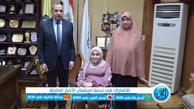رئيس جامعة بنى سويف يقرر دعم طالبة من ذوي الهمم لإستكمال الدراسات العليا