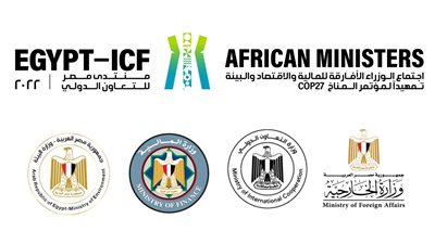  التعاون الدولي: فعاليات مُكثفة بمنتدى مصر للتعاون الدولي والتمويل الإنمائي Egypt-ICF