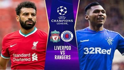 موعد مشاهدة مباراة ليفربول ضد جلاسكو رينجرز اليوم الثلاثاء 4-10-2022 في دوري أبطال أوروبا Liverpool Matchday