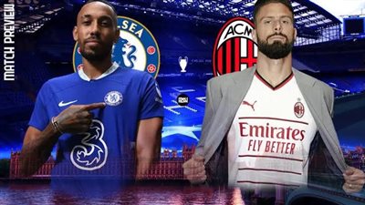 قناة مفتوحة تنقل مباراة تشيلسي ضد ميلان اليوم الأربعاء في دوري أبطال أوروبا مجانا Chelsea Vs AC Milan live