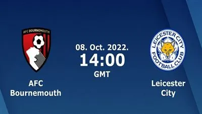 موعد مباراة ليستر سيتي وبورنموث اليوم السبت 8-10-2022 في الدوري الإنجليزي والقنوات الناقلة