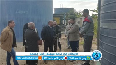 رئيس مياه القناة يتابع أنظمة التشغيل بمحطات الإسماعيلية 