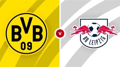 موعد مباراة لايبزيج ضد بوروسيا دورتموند اليوم الأربعاء 5/4/2023 في ربع نهائي كأس ألمانيا والقنوات الناقلة