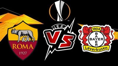 موعد مباراة روما ضد باير ليفركوزن Roma vs Bayer 04 Leverkusen اليوم الخميس 11/5/2023 في نصف نهائي دوري الأوروبي والقنوات الناقلة والتشكيل