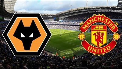 موعد مباراة مانشستر يونايتد ضد ولفرهامبتون في الدوري الإنجليزي الممتاز والمعلق القنوات الناقلة 