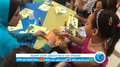 تعليم الفيوم: ورش عمل ببرنامج النشاط الصيفي بالمركز الاستكشافي للعلوم والتكنولوجيا