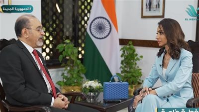 سفير مصر في الهند: العام الجاري تاريخي على مستوى العلاقات بين البلدين
