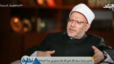 مفتي الجمهورية:كان النبي يغرس في أصحابه الأمل ويبشرهم بالانتصارات