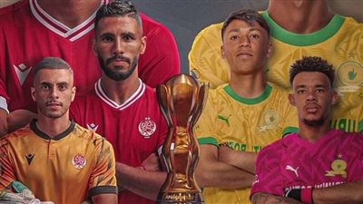 ثبت الآن.. 5 قنوات تنقل نهائي دوري السوبر الأفريقي 