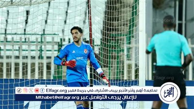 قرار عاجل من الأهلي بشأن مصطفى شوبير