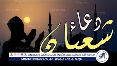  فضائل ليلة النصف من شعبان.. بركات وعبادة 