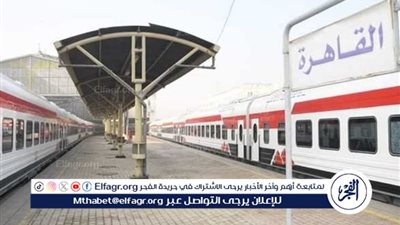 مواعيد قطارات محافظة القاهرة خلال شهر رمضان 2024.. هل تتغير؟