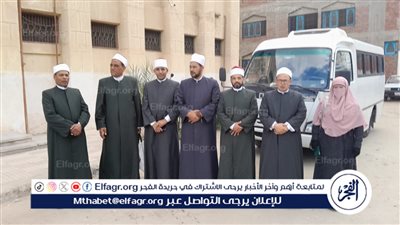 انطلاق عمل القوافل الدعوية للأزهر الشريف بمحافظة الإسماعيلية