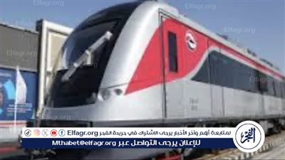تمديد ساعات عمل قطار العاصمة وتوفير خدمة النقل المجاني لمشجعي المنتخب المصري