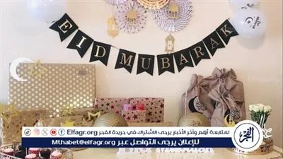 أفكار زينة مبتكرة لاحتفالات عيد الفطر 2024