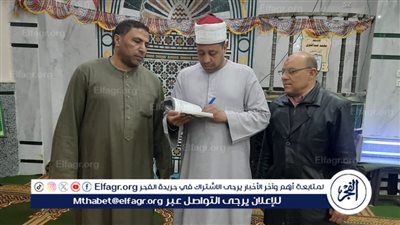 وكيل وزارة الأوقاف بالفيوم يتفقد المساجد ليلا لمتابعة التهجد والاعتكاف 