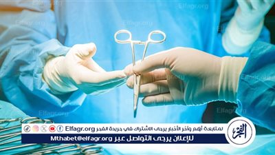 ما عقوبة إجراء عملية نقل الأعضاء في الأماكن غير المرخص لها؟.. القانون يوضح