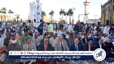 محافظ الأقصر يؤدي صلاة عيد الفطر بساحة أبو الحجاج الأقصري