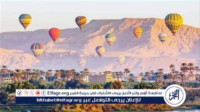 تحليق 30 رحلة بالون طائر على متنها 800 سائحا في الأقصر اليوم