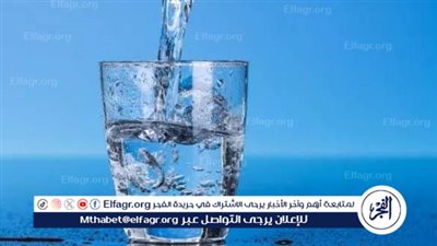 أهمية شرب المياه في فصل الصيف.. فوائد للجسم ونصائح للترطيب