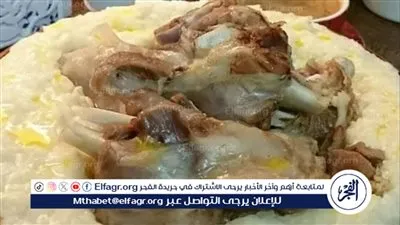 تعرف على أشهر الأكلات السعودية بالتفصيل.. الكبسة والمنسف والمظبي والمطازيز