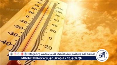 هل ارتفاع الحرارة في الربيع مؤشر على سخونة الصيف؟.. الأرصاد تحسم الجدل