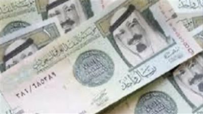 زيادة جديدة في سعر الريال السعودي اليوم الإثنين 24 يونيو 2024