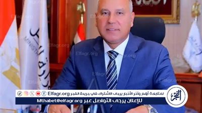 كامل الوزير أمام لجنة دراسة برنامج الحكومة: نستهدف جعل مصر مركز إقليمي للنقل واللوجستيات وتجارة الترانزيت