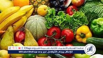 أسعار الفاكهة والخضروات في سوق العبور: أسباب الارتفاع وعلاقة الموجة الحارة