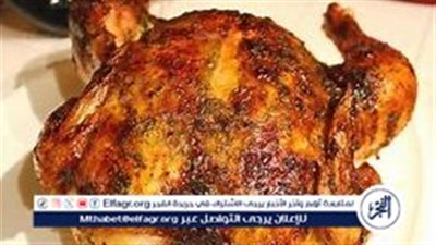  فوائد تناول لحم الدجاج وأجزاء يجب تجنبها