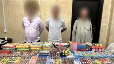 ضبط 5 آلاف قطعة ألعاب نارية بحوزة 3 أشخاص بالمقطم والجمالية 
