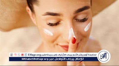 دليل العناية بالبشرة في الصيف.. نصائح للحفاظ على نضارة وانتعاش بشرتك