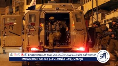 عاجل - قوات الاحتلال تقتحم بلدات في رام الله والضفة الغربية