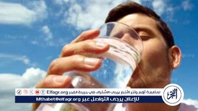 الماء: سر الحياة وأساس صحة الإنسان