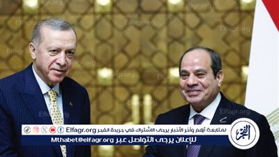 عاجل - الرئيس السيسي: زيارتي لتركيا تعكس الإرادة المشتركة لبدء مرحلة جديدة من الصداقة والتعاون